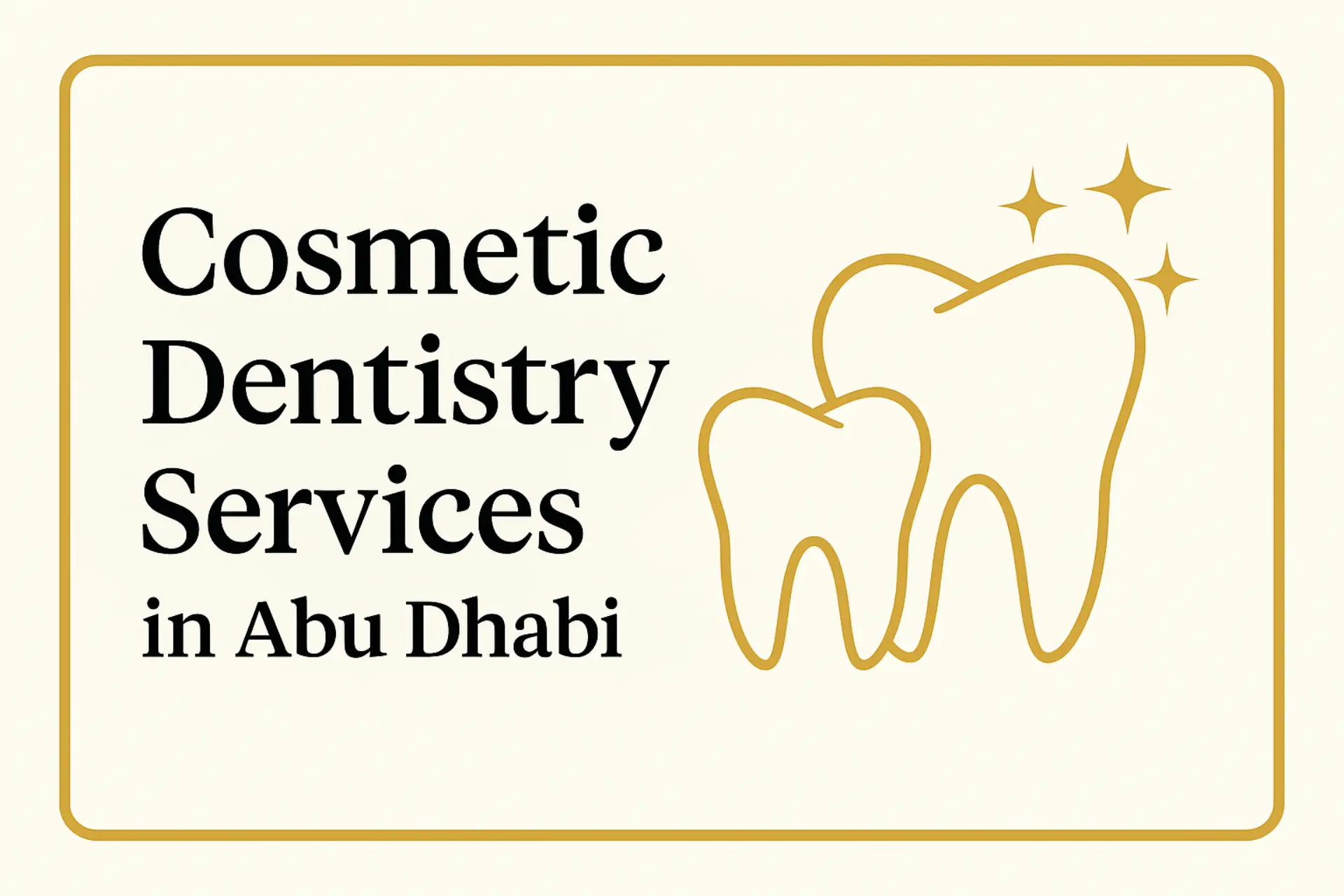 Cosmetic Dentistry in Abu Dhabi