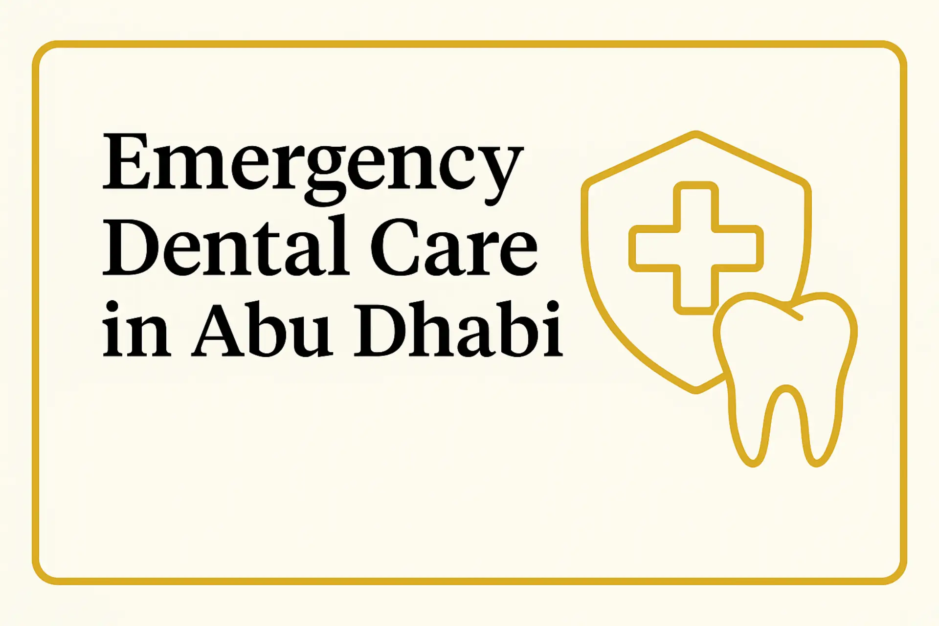Emergency Dental Care in Abu Dhabi