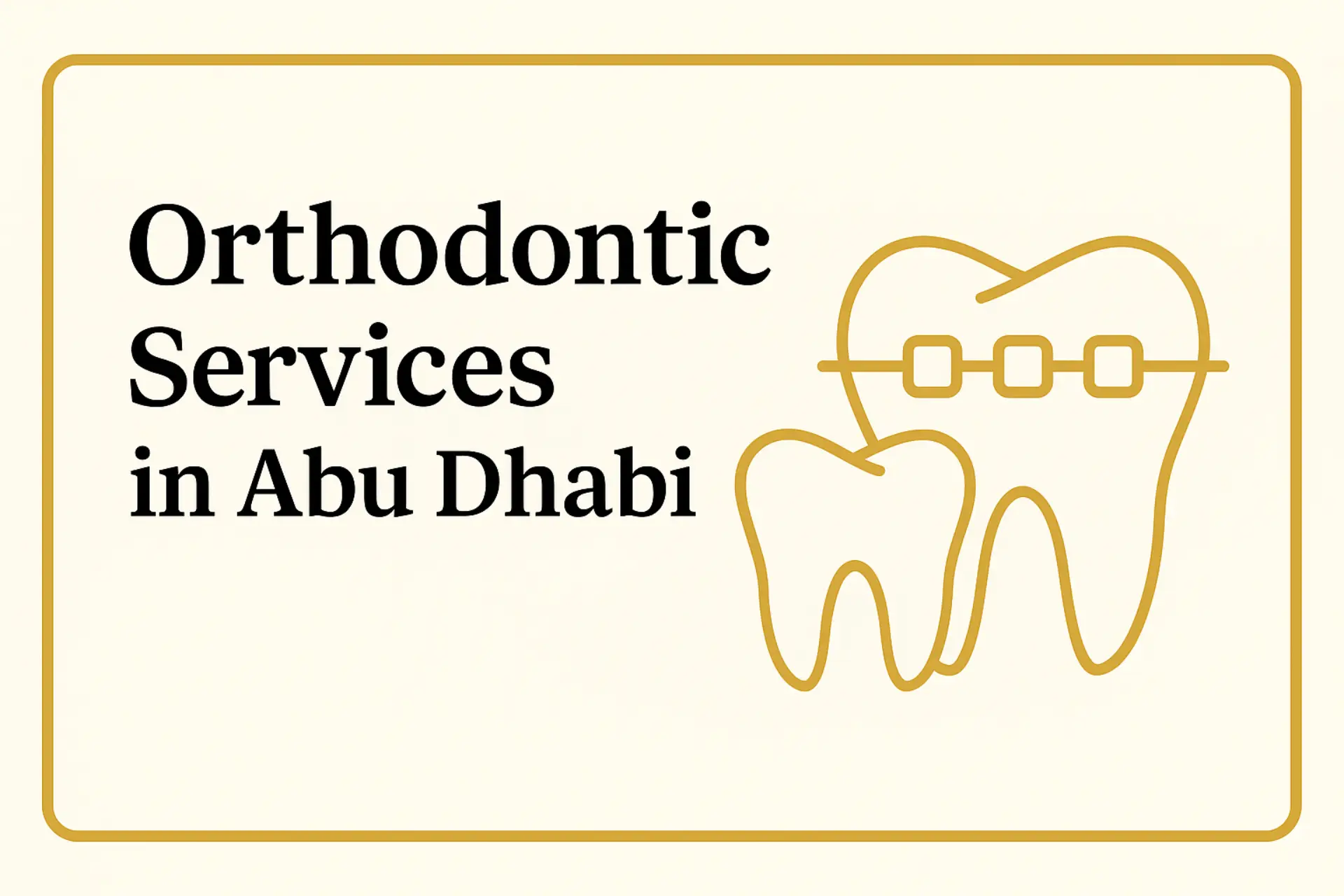 Orthodontics in Abu Dhabi