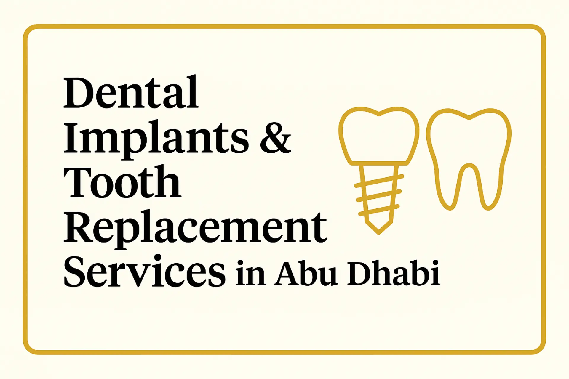Dental Implants Services in Abu Dhabi