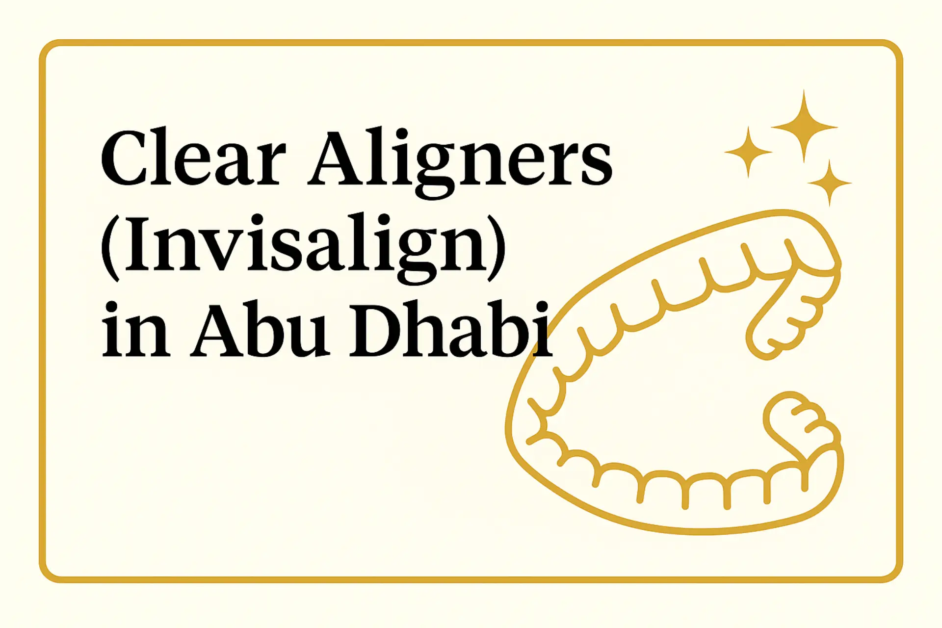 Clear Aligners in Abu Dhabi