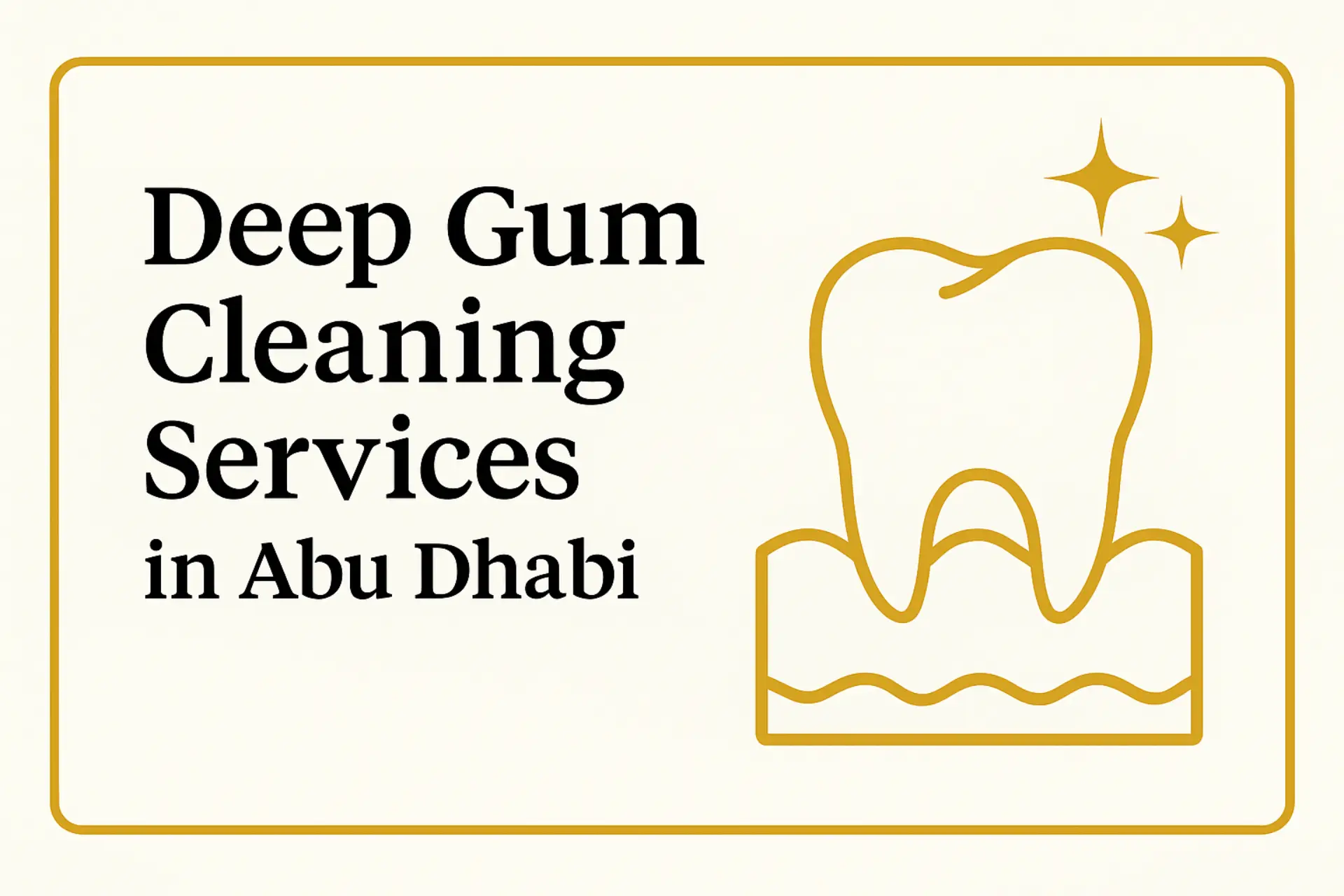 Deep Gum Cleaning in Abu Dhabi